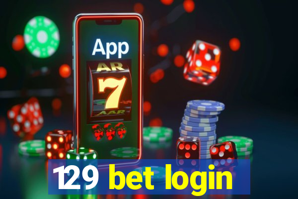 129 bet login